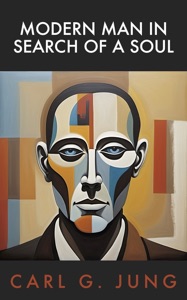 Modern Man in Search of a Soul