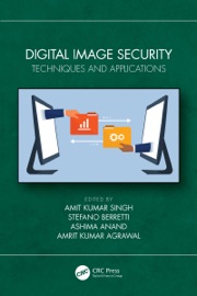 Digital Image Security - Amit Kumar Singh, Stefano Berretti, Ashima Anand & Amrit Kumar Agrawal
