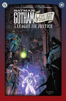 Read: Batman: Gotham Book by Gaslight: A League for Justice
