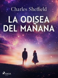 La odisea del mañana - Charles Sheffield