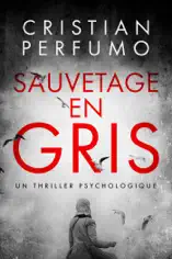 Sauvetage en gris