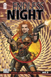 Endless Night #2 - Mark London, Thomas Derenick, Juancho velez & Simon Bowland