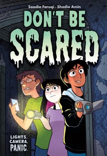 Don't Be Scared by Saadia Faruqi