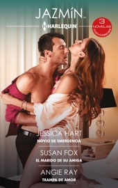 Novio de emergencia - El marido de su amiga - Trampa de amor - Susan Fox, Angie Ray & Jessica Hart