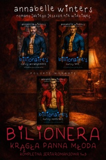 Bilionera Krągła Panna Młoda: Kompletna Seria Romansowa 1-3 by Annabelle Winters