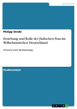 Read: Erziehung und Book Rolle der Jüdischen Frau im Wilhelminischen Deutschland