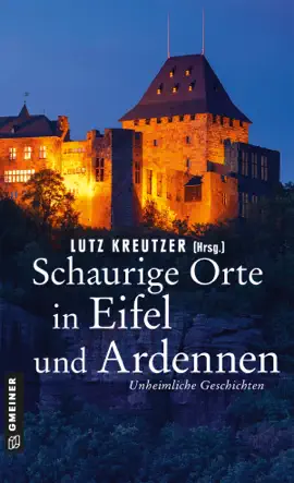 Read: Schaurige Orte in Eifel und Book Ardennen