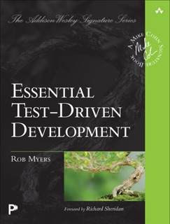 Essential Test-Driven Development by Rob Myers