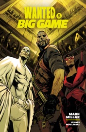 Wanted & Big Game Library Edition - Mark Millar, J.G. Jones & Pepe Larraz