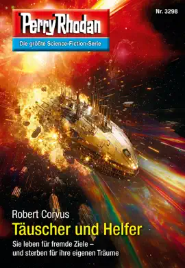 Read: Perry Rhodan 3298: Book Täuscher und Helfer