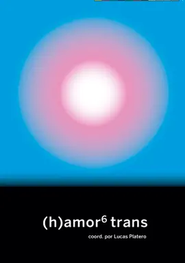 (h)amor 6: trans
