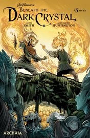 Jim Henson's Beneath the Dark Crystal #5 - Jim Henson & Adam Smith