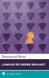 L'Amour de Pierre Neuhart by Emmanuel Bove