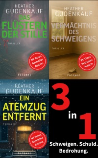 Heather Gudenkauf 3in1: Das Flüstern der Stille / Vermächtnis des Schweigens / Ein Atemzug entfernt by Heather Gudenkauf