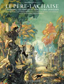 Read: Père-Lachaise - Book Légendes, célébrités et sépultures insolites