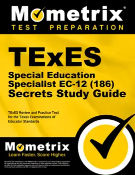 TExES Special Education Specialist EC-12 (186) Secrets Study Guide