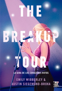 The Breakup Tour by Emily Wibberley & Austin Siegmund-Broka