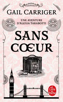 Read: Sans coeur (Le Protectorat de l'ombrelle, Tome Book 4)