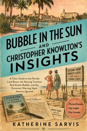 Bubble in the Sun and Christopher Knowlton’s Insights
