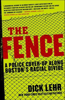 The Fence by Dick Lehr