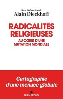Radicalités religieuses by Various Authors & Alain Dieckhoff