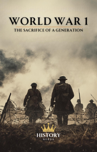 World War 1 - History Nerds Cover Art