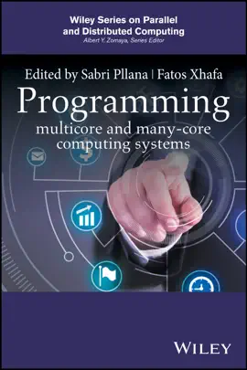Read: Programming Multicore and Book Many-Core Computing Systems