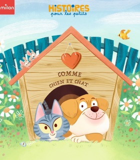 Comme chien et chat by Daniel Olivier & Marisa Morea