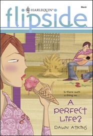 A Perfect Life? - Dawn Atkins