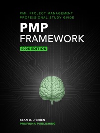 PMP FRAMEWORK (2025) - Sean D. O'Brien