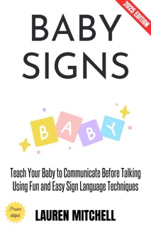 Baby Signs: by Lauren Mitchell