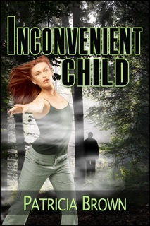 Inconvenient Child by Patricia Brown