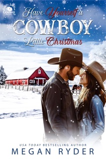 Have Yourself a Cowboy LIttle Christmas by Megan Ryder