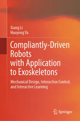 Read: Compliantly-Driven Robots Book with Application to Exoskeletons
