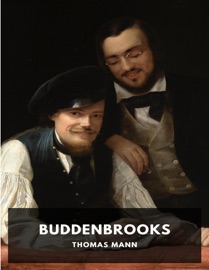 Buddenbrooks - Thomas Mann