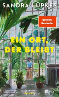 Ein Ort, der bleibt by Sandra Lüpkes