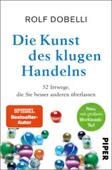 Die Kunst des klugen Handelns