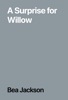 A Surprise for Willow