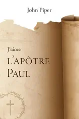 J’aime l’apôtre Paul