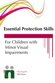 A Guide to a Specialized Training Program On Essential Protection Skills for Children with Visual Impairment - Be-Free Program