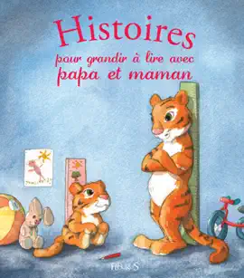Read: Histoires pour grandir à lire avec papa et maman Book