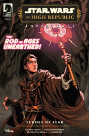 Star Wars: The High Republic Adventures--Echoes of Fear #4 - George Mann, Vincenzo Federici & Francesco Segala