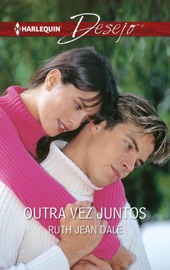 Outra vez juntos - Ruth Jean Dale