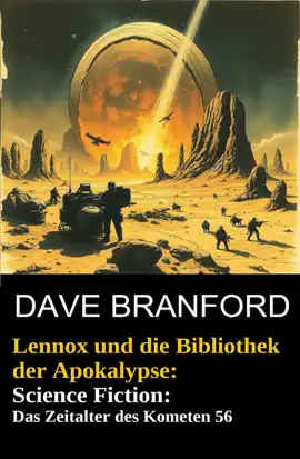 Read: Lennox und die Book Bibliothek der Apokalypse: Science Fiction: Das Zeitalter des Kometen 56