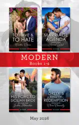 Modern Box Set 1-4 May 2026/To Have &amp; To Hate/Boss's Marriage Agenda/His Forced Sicilian Bride/Greek's Ring Of Redemption