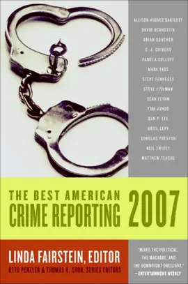 Read: The Best American Crime Book Reporting 2007