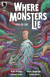 Where Monsters Lie: CULL-DE-SAC #1 - Kyle Starks, Piotr Kowalski & Vladimir Popov