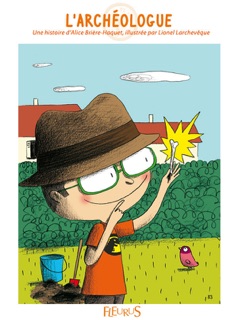 L'archéologue by Alice Brière-Haquet