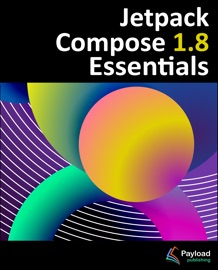 Jetpack Compose 1.8 Essentials - Neil Smyth