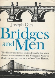 Bridges and Men - Joseph Gies